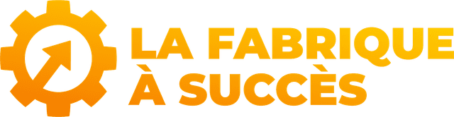 La Fabrique à Succès